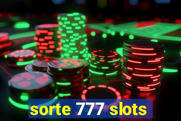 sorte 777 slots